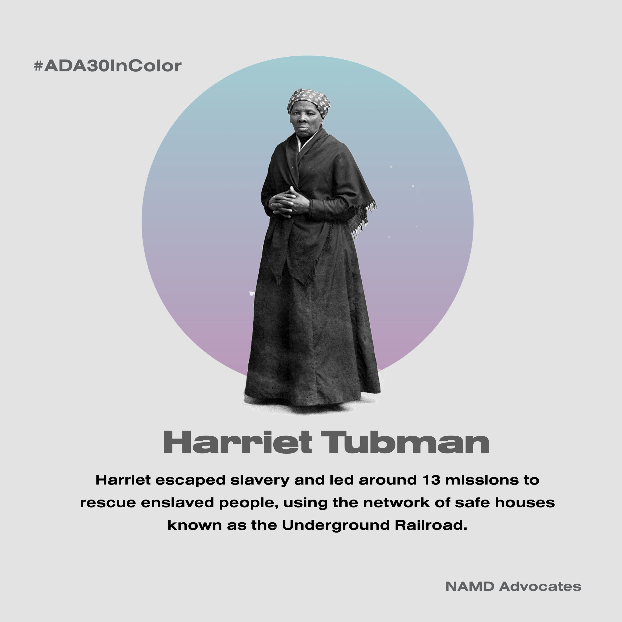 Harriet Tubman. Harriet escaped slavery and led around 13 missions to rescue enslaved people, using the network of safe houses known as the Underground Railroad.
